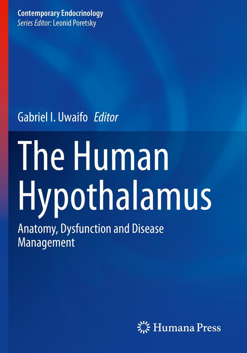 Cover: 9783030621896 | The Human Hypothalamus | Anatomy, Dysfunction and Disease Management