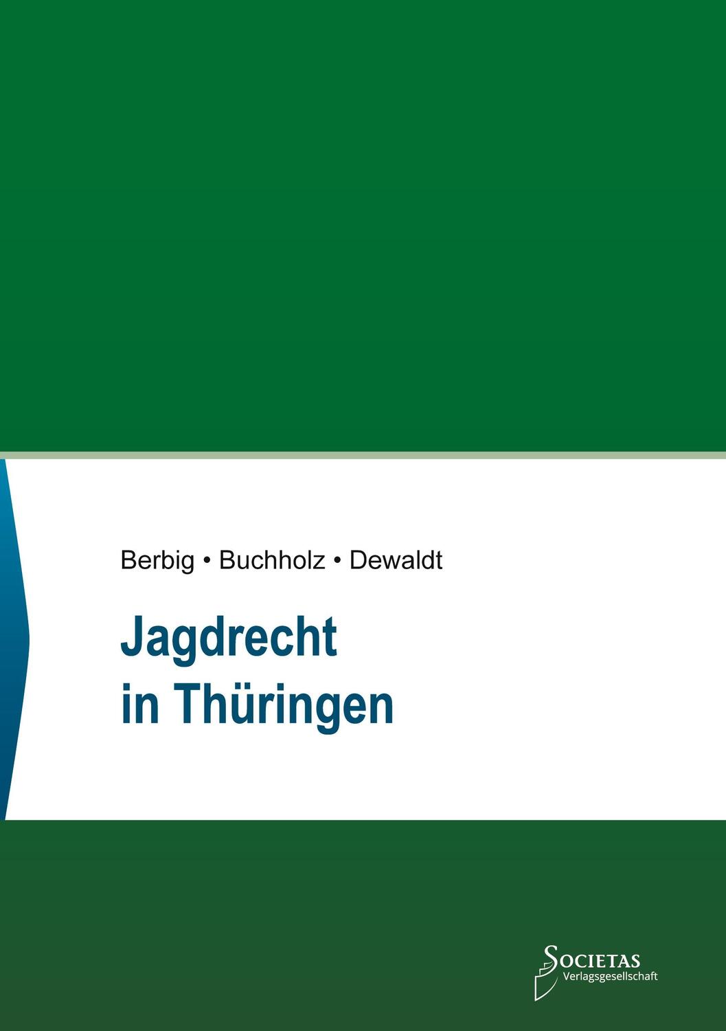 Cover: 9783969220252 | Jagdrecht in Thüringen | Conrad Berbig (u. a.) | Taschenbuch | 388 S.