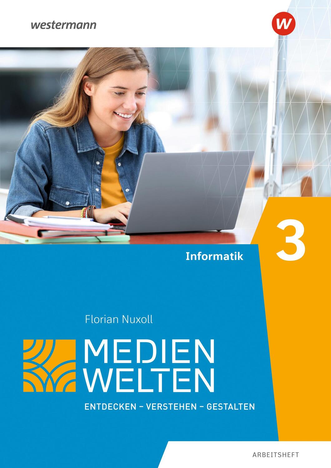 Cover: 9783425045535 | Medienwelten 3. Arbeitsheft. Informatik | Broschüre | 64 S. | Deutsch