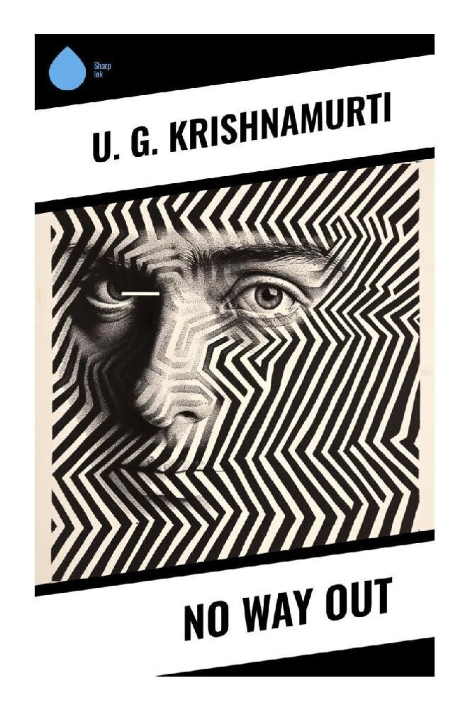 Cover: 9788028356491 | No Way Out | U. G. Krishnamurti | Taschenbuch | Englisch | Sharp Ink