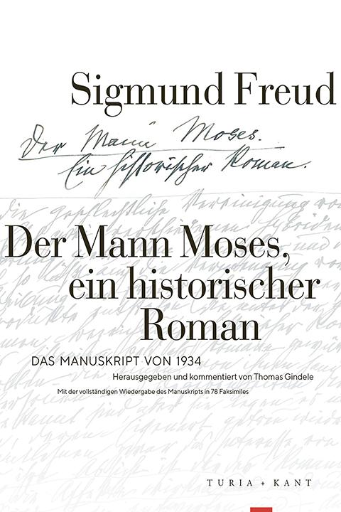 Cover: 9783985140923 | Der Mann Moses, ein historischer Roman | Das Manuskript von 1934