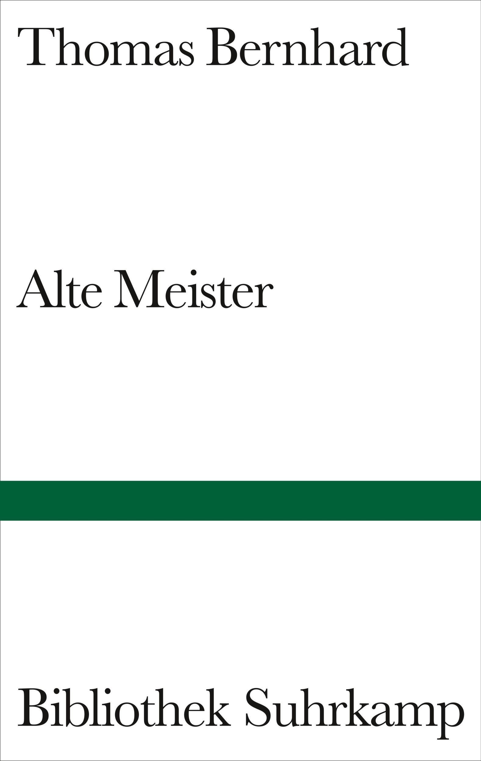 Cover: 9783518221204 | Alte Meister | Thomas Bernhard | Buch | Bibliothek Suhrkamp | 311 S.