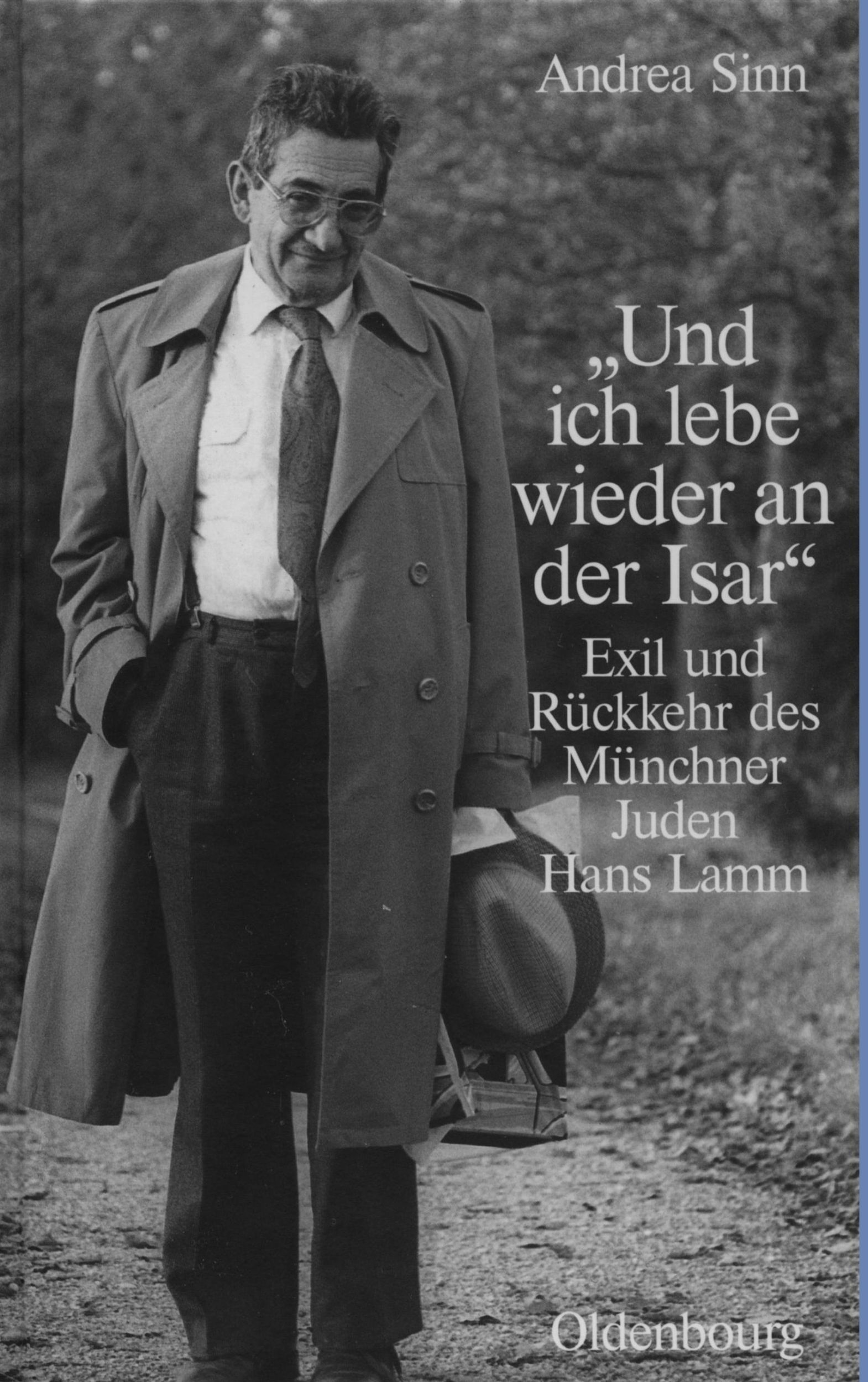 Cover: 9783486583953 | "Und ich lebe wieder an der Isar" | Andrea Sinn | Buch | VIII | 2008