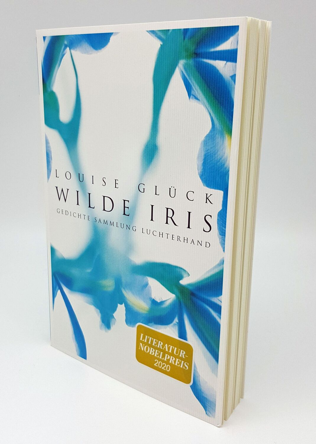 Bild: 9783630621449 | Wilde Iris | Louise Glück | Taschenbuch | Sammlung Luchterhand | 2020