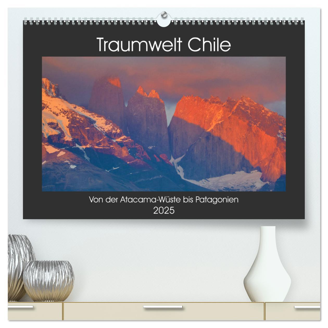 Cover: 9783435218738 | Traumwelt Chile (hochwertiger Premium Wandkalender 2025 DIN A2...