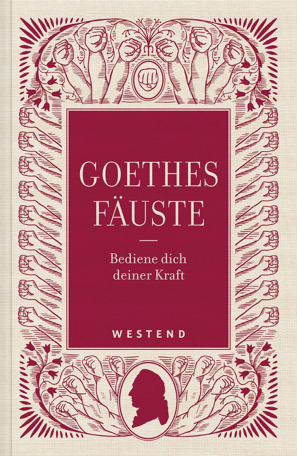 Cover: 9783864894176 | Goethes Fäuste | Bediene dich deiner Kraft | Rainer Weiss | Buch