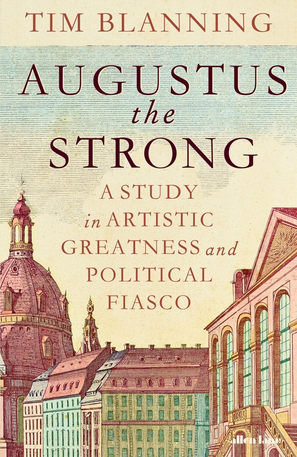 Cover: 9780241705148 | Augustus The Strong | Tim Blanning | Buch | 432 S. | Englisch | 2024