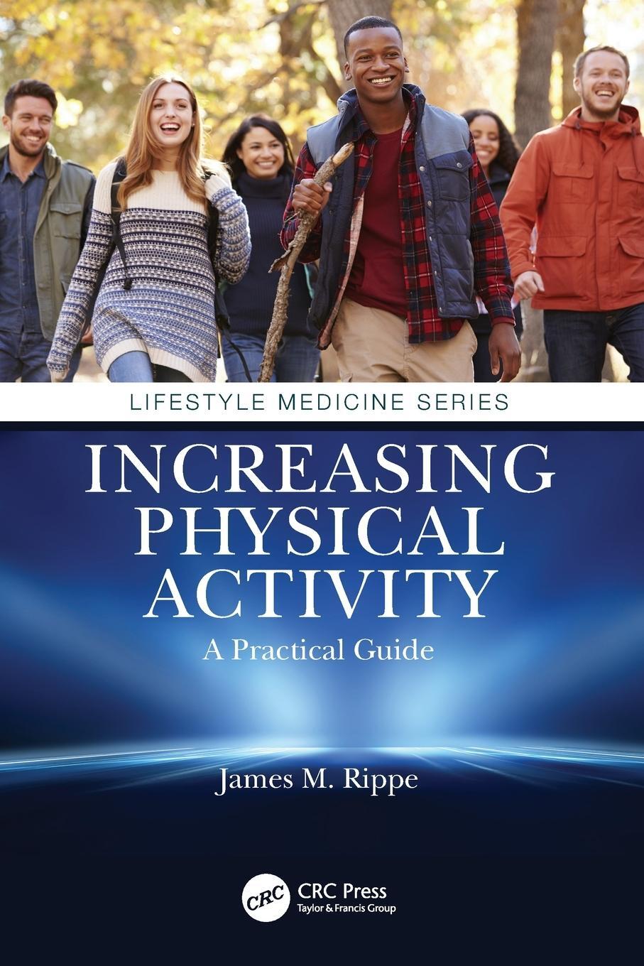 Cover: 9780367499952 | Increasing Physical Activity | A Practical Guide | James M. Rippe