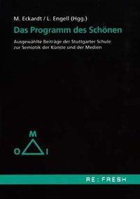 Cover: 9783897393158 | Das Programm des Schönen | Michael Eckardt (u. a.) | Taschenbuch