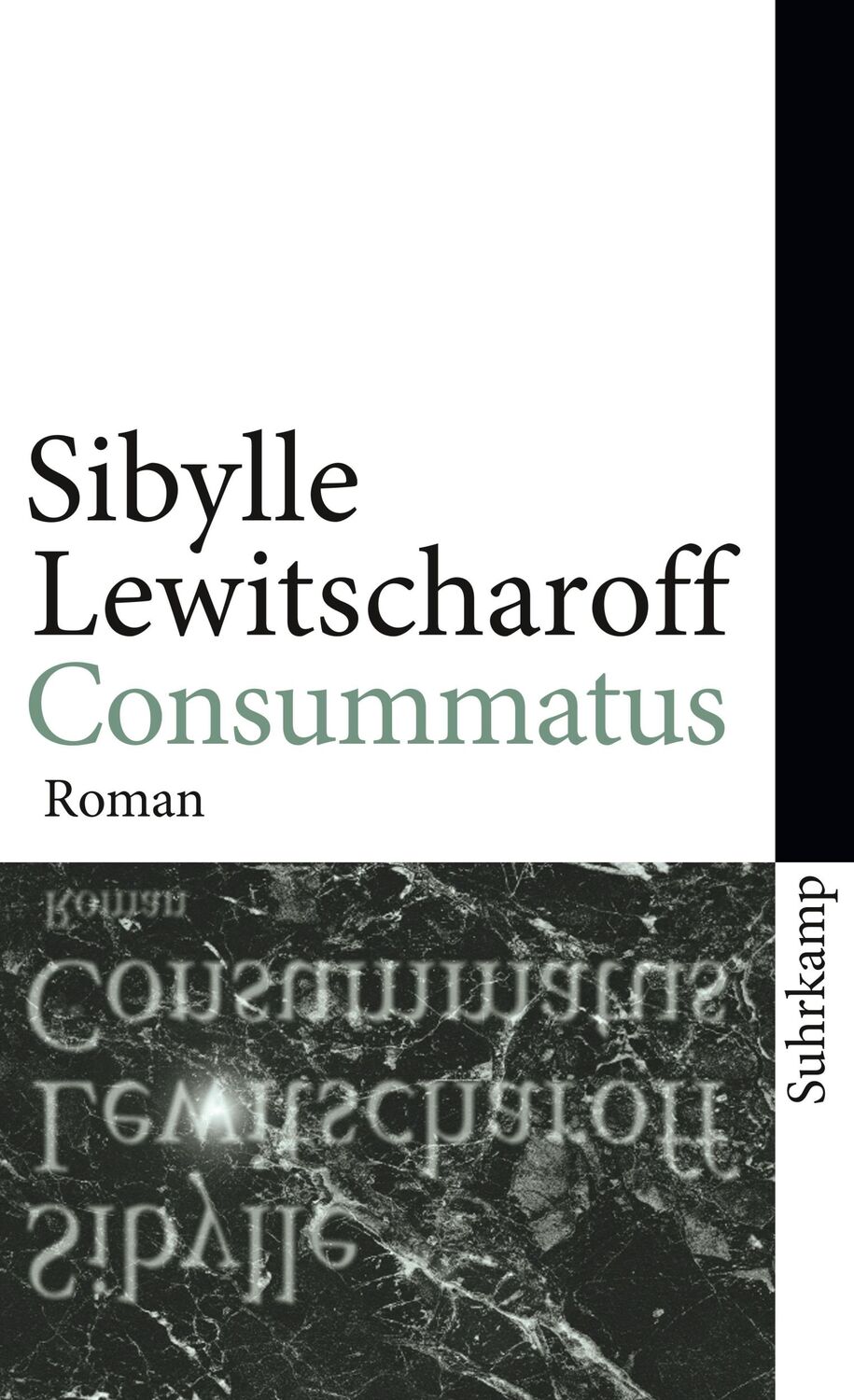 Cover: 9783518462300 | Consummatus | Roman | Sibylle Lewitscharoff | Taschenbuch | 235 S.