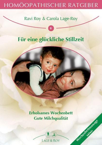 Cover: 9783929108378 | Homöopathischer Ratgeber Für eine glückliche Stillzeit | Roy (u. a.)