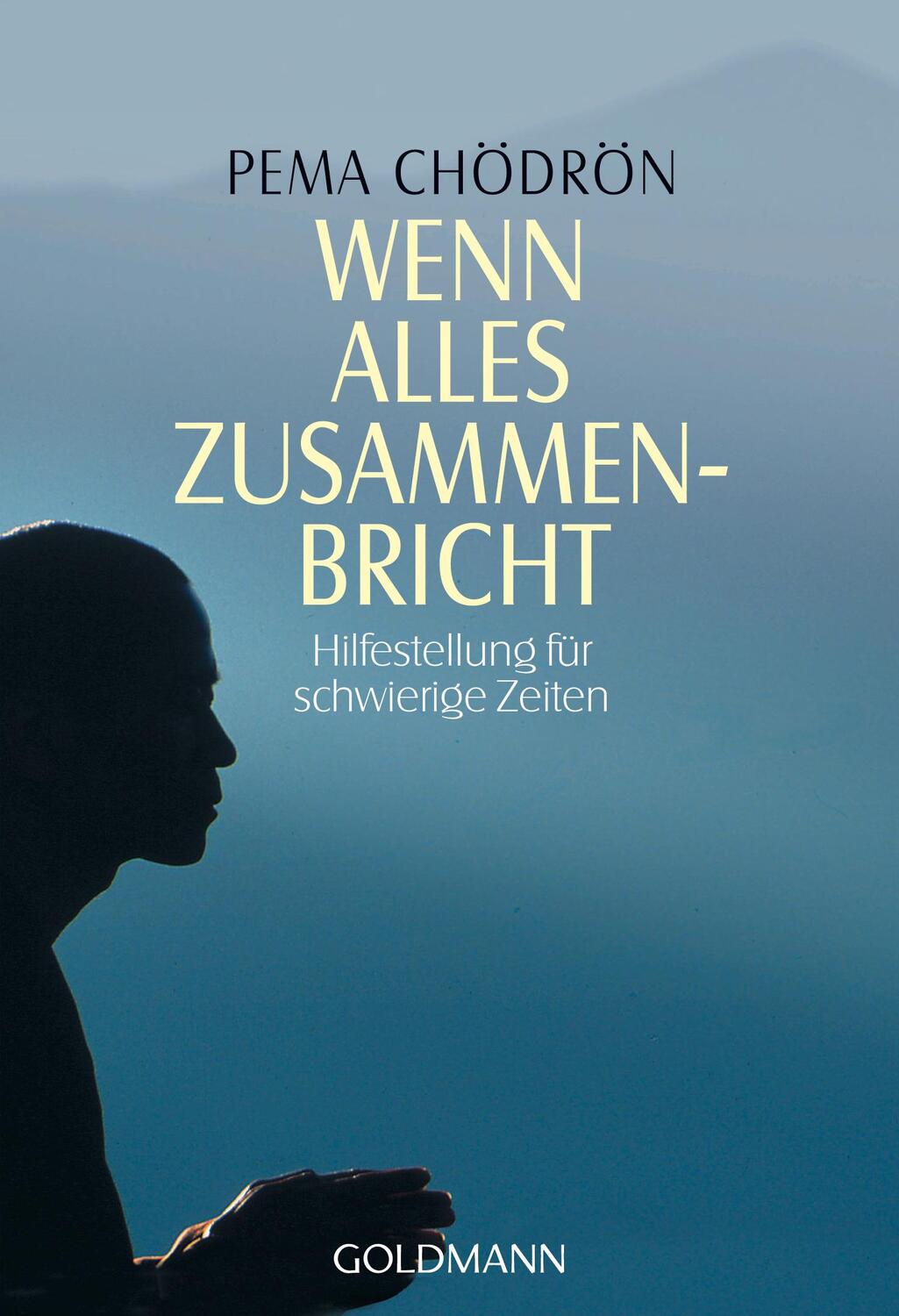 Cover: 9783442215256 | Wenn alles zusammenbricht | Hilfestellung für schwierige Zeiten | Buch