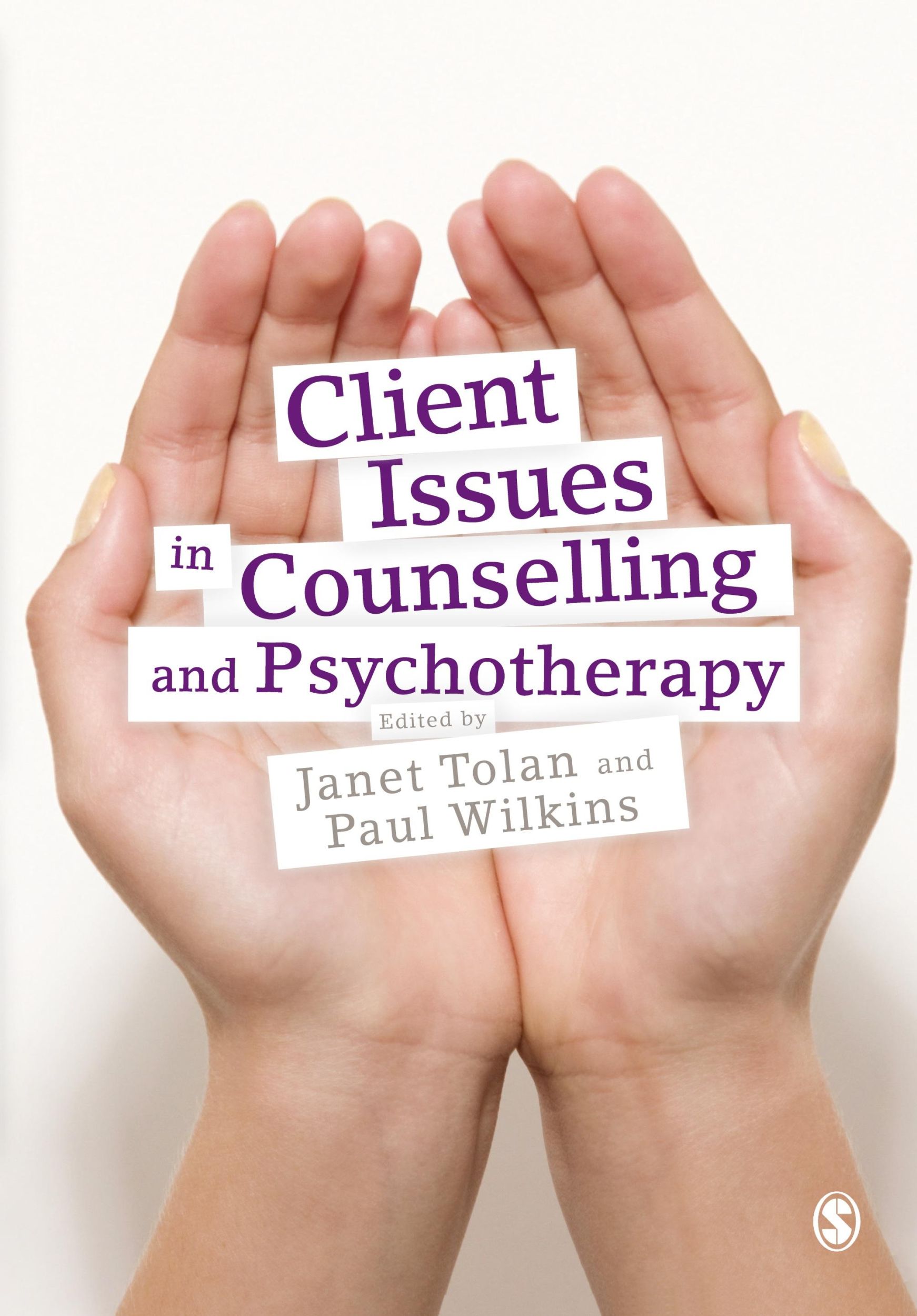 Cover: 9781848600270 | Client Issues in Counselling and Psychotherapy | Janet Tolan (u. a.)