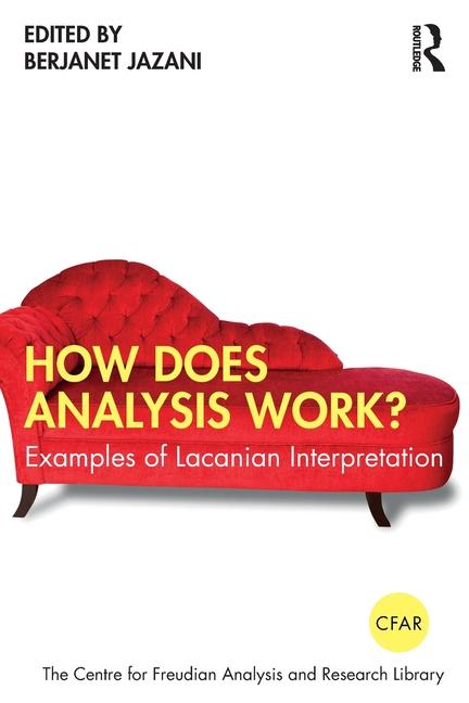 Cover: 9781032637662 | How Does Analysis Work? | Examples of Lacanian Interpretation | Jazani