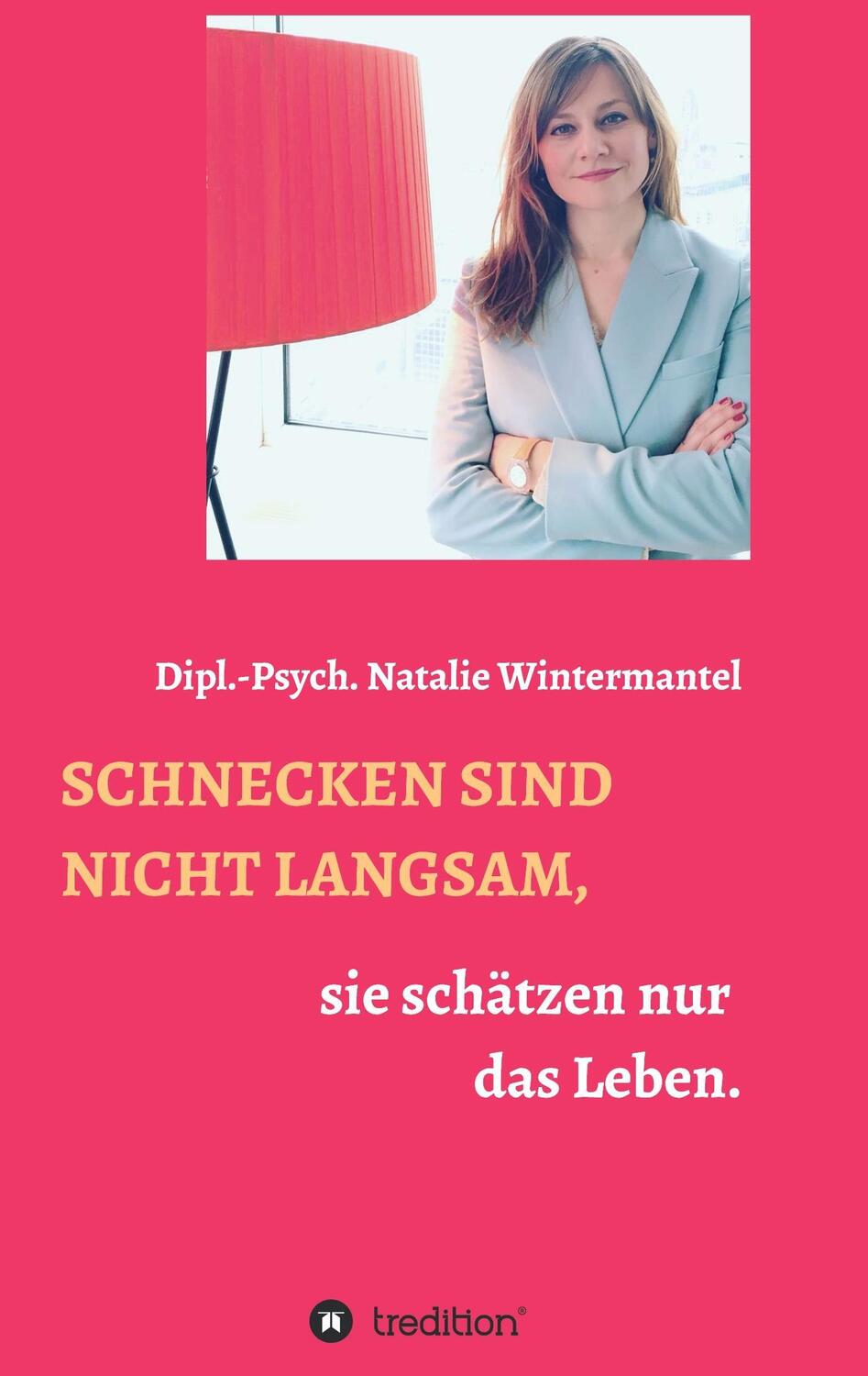 Cover: 9783734508172 | SCHNECKEN SIND NICHT LANGSAM, | sie schätzen nur das Leben. | Buch