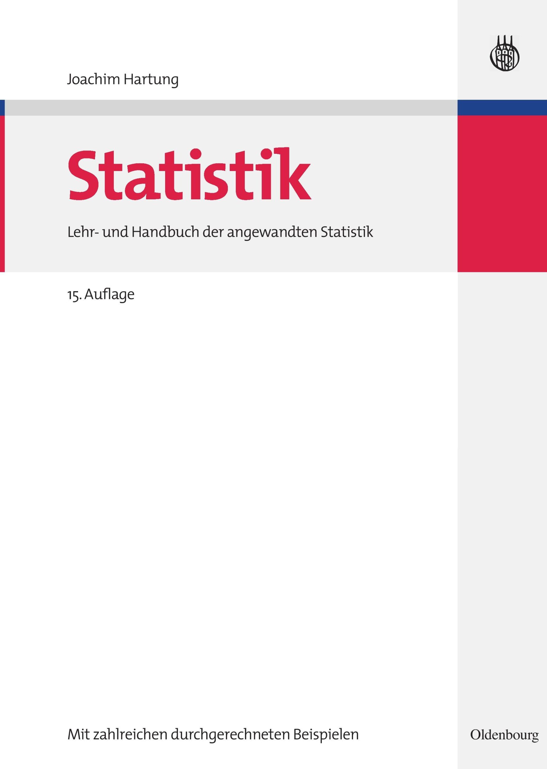 Cover: 9783486590289 | Statistik | Lehr- und Handbuch der angewandten Statistik | Buch | 2009