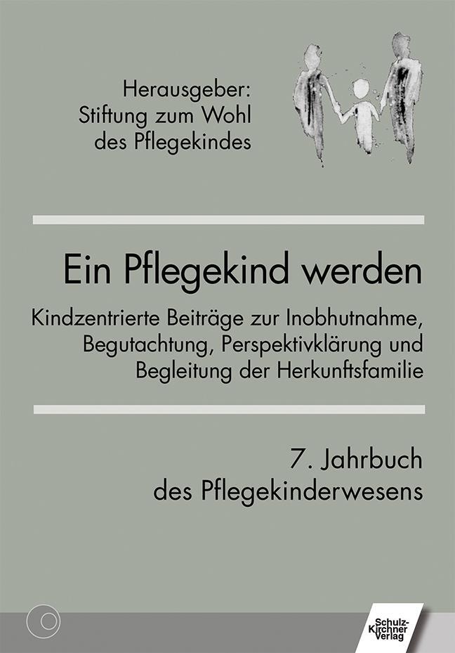 Cover: 9783824812240 | Ein Pflegekind werden. 7. Jahrbuch des Pflegekinderwesens | Buch