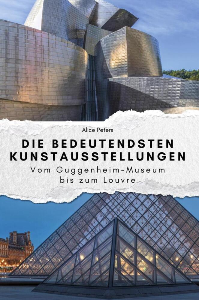 Cover: 9783759112378 | Die bedeutendsten Kunstausstellungen - Das perfekte Geschenk für...