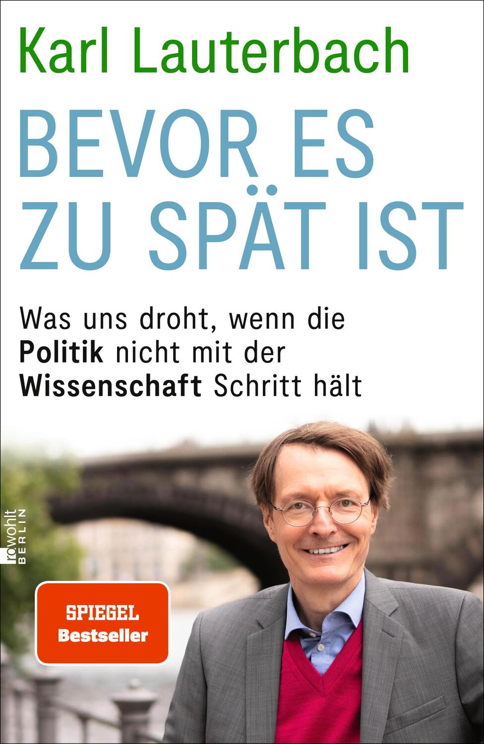 Cover: 9783737101325 | Bevor es zu spät ist | Karl Lauterbach | Buch | 288 S. | Deutsch