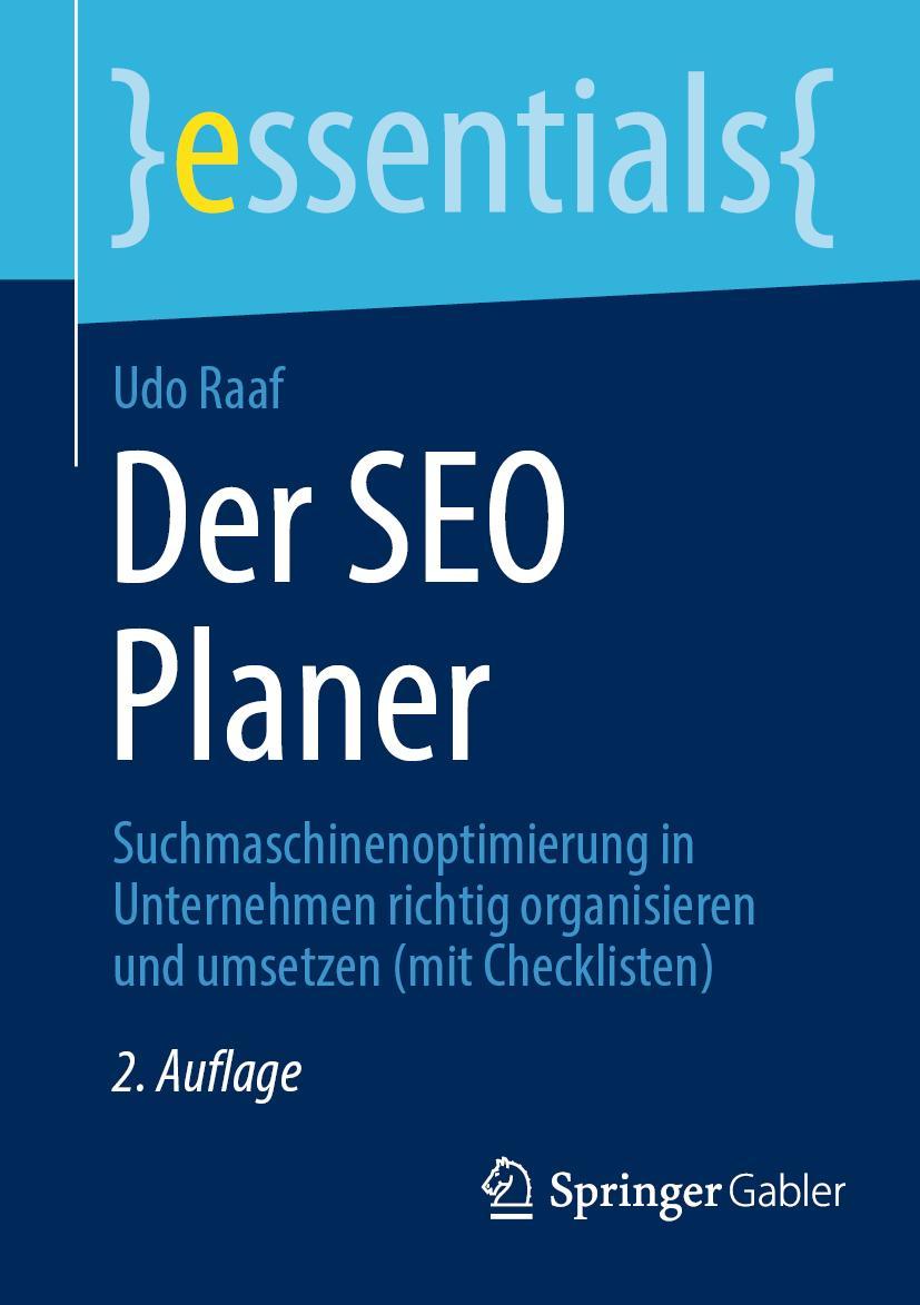 Cover: 9783658376857 | Der SEO Planer | Udo Raaf | Taschenbuch | xiii | Deutsch | 2022