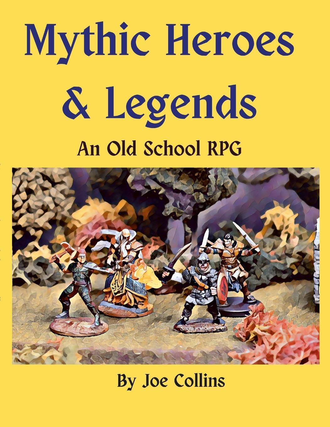 Cover: 9781387903849 | Mythic Heroes &amp; Legends | An Old School RPG | Joe Collins | Buch