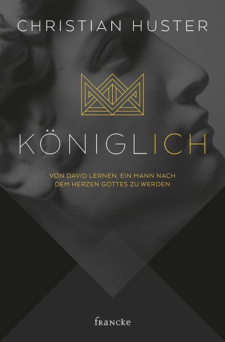 Cover: 9783963620218 | königlich | Christian Huster | Taschenbuch | 172 S. | Deutsch | 2018