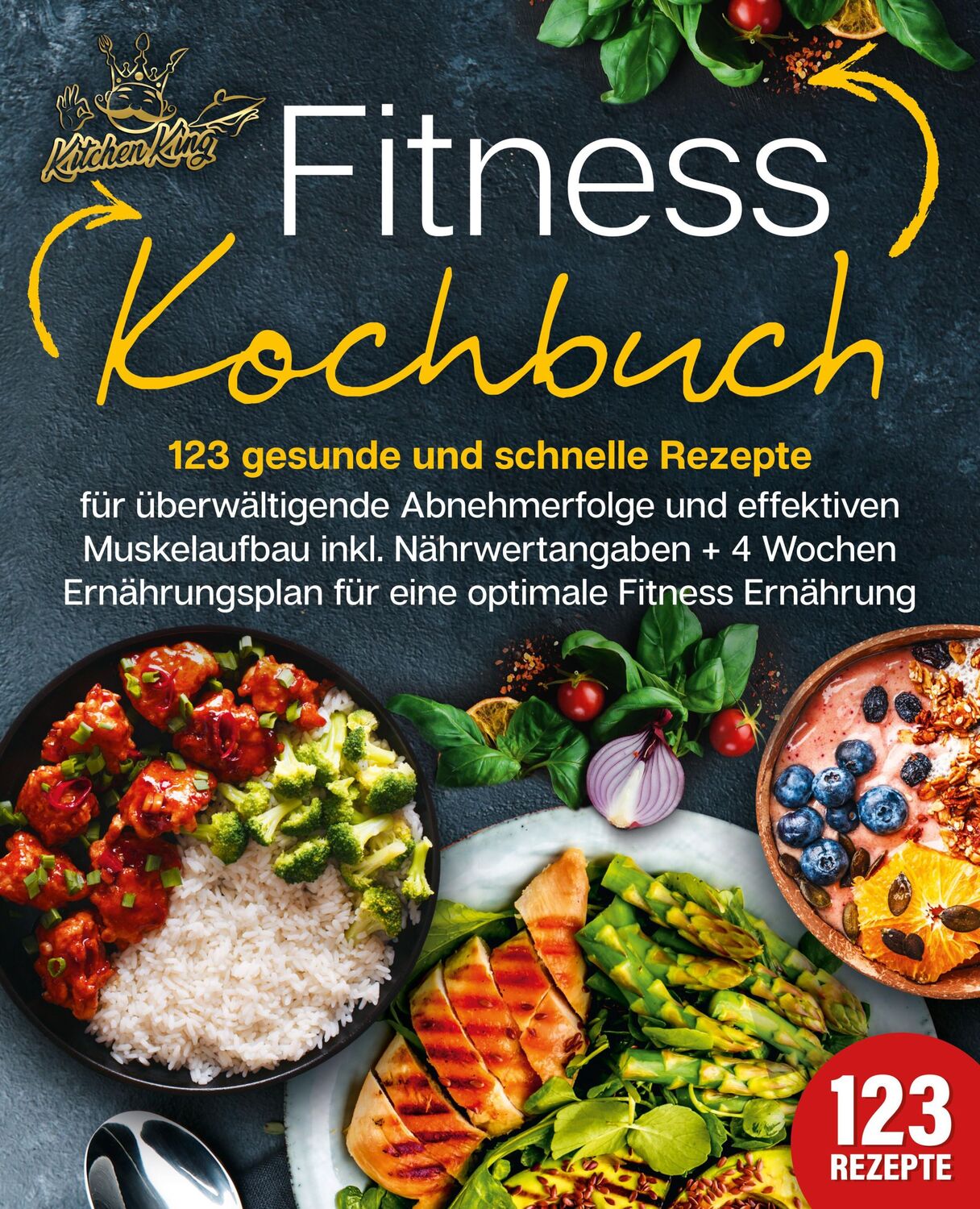 Cover: 9783989351912 | Fitness Kochbuch: 123 gesunde und schnelle Rezepte für...