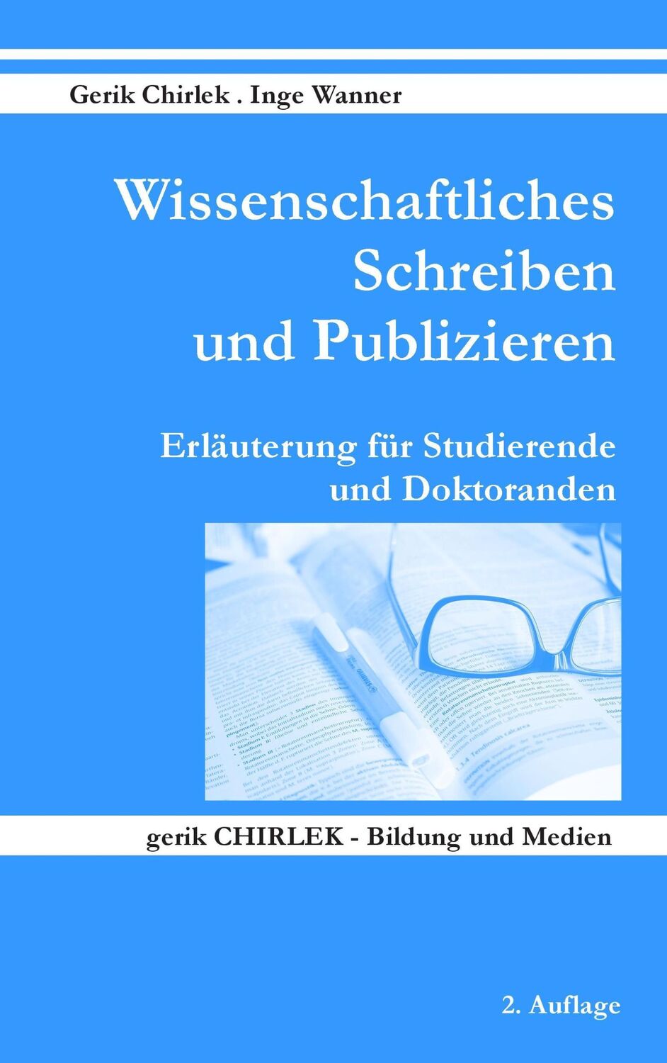 Cover: 9783842335677 | Wissenschaftliches Schreiben und Publizieren | Gerik Chirlek (u. a.)