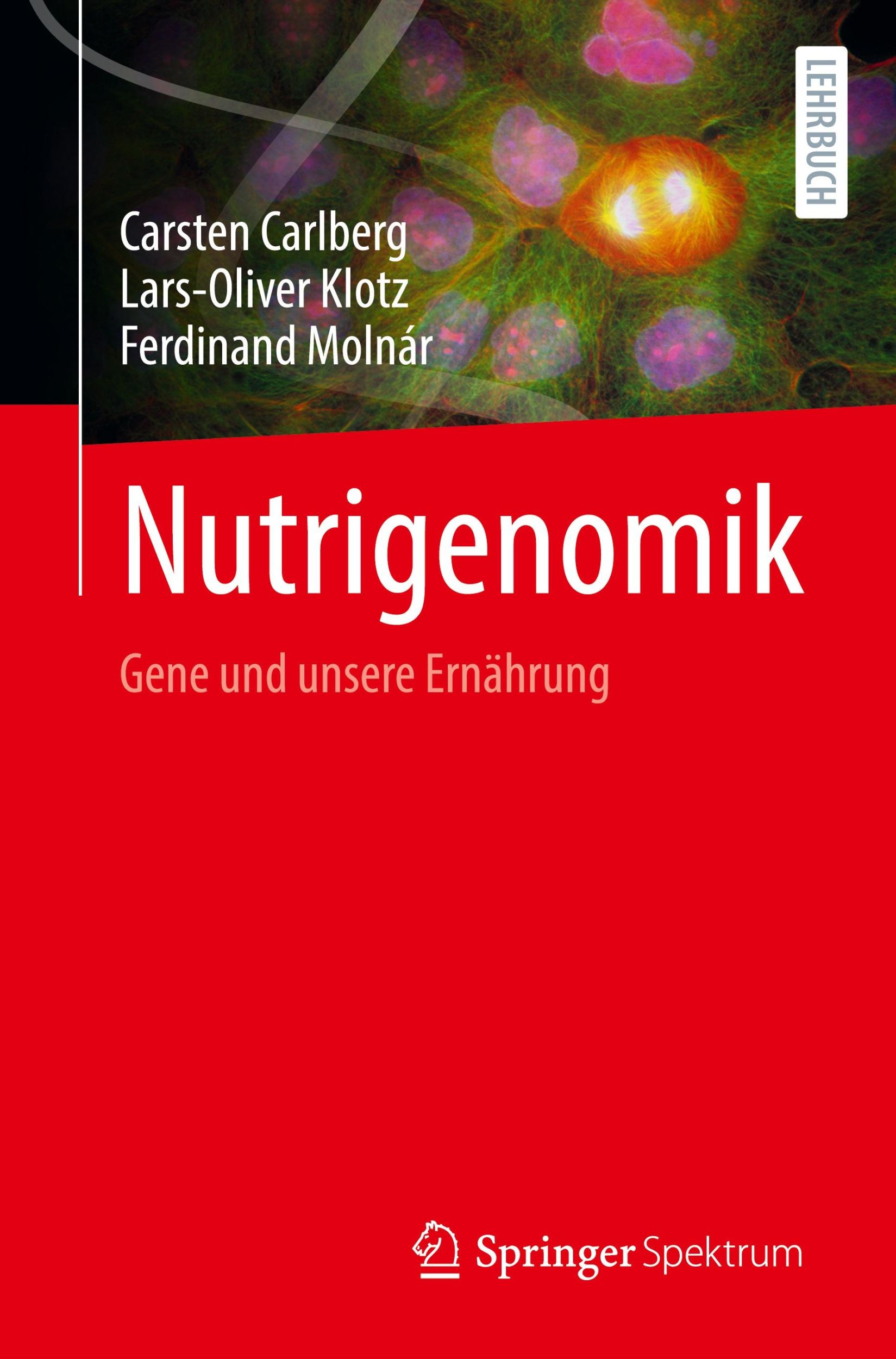 Cover: 9783662653418 | Nutrigenomik | Gene und unsere Ernährung | Carsten Carlberg (u. a.)