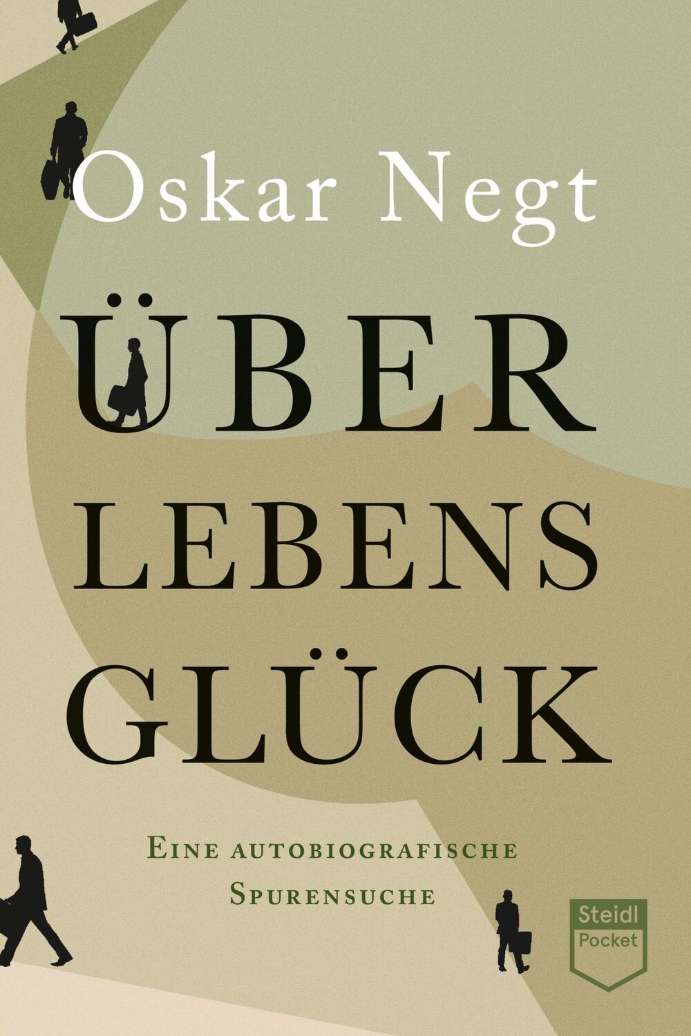 Cover: 9783969992692 | Überlebensglück | Eine autobiographische Spurensuche | Oskar Negt