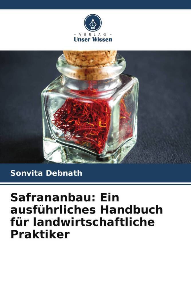 Cover: 9786207065783 | Safrananbau: Ein ausführliches Handbuch für landwirtschaftliche...