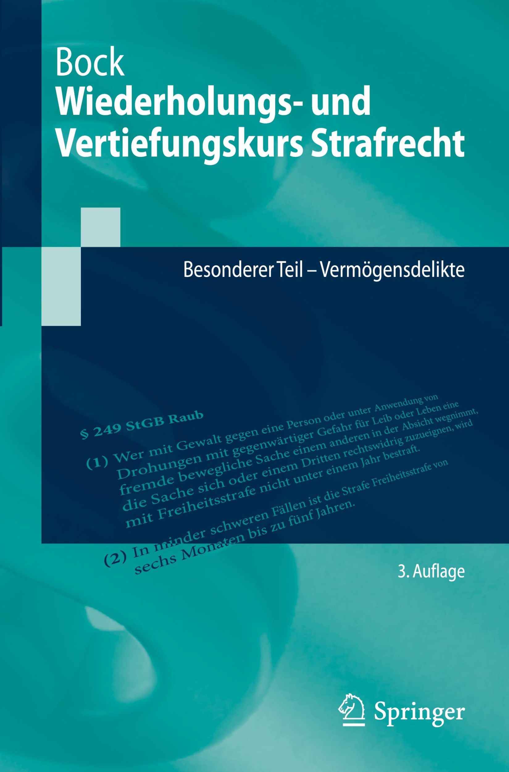 Cover: 9783662681022 | Wiederholungs- und Vertiefungskurs Strafrecht | Dennis Bock | Buch