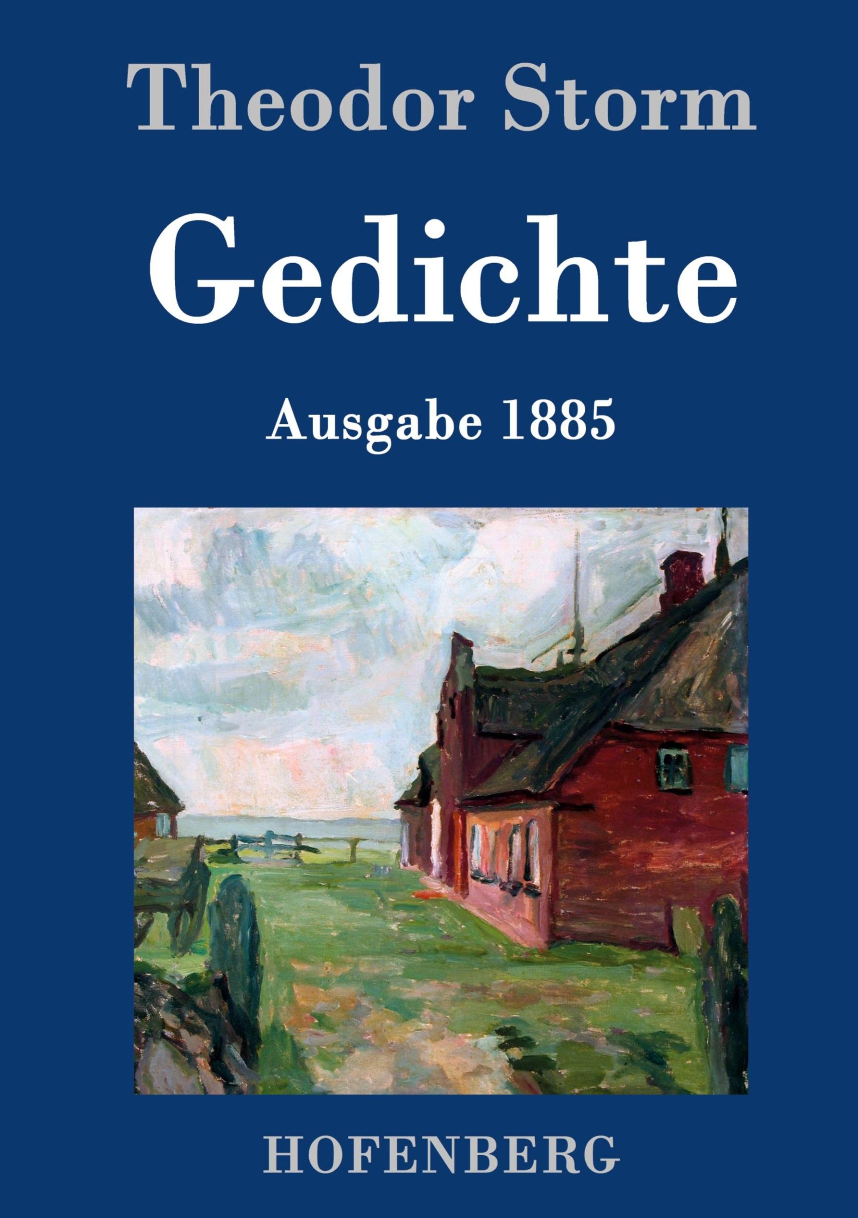 Cover: 9783843034586 | Gedichte | (Ausgabe 1885) | Theodor Storm | Buch | 124 S. | Deutsch