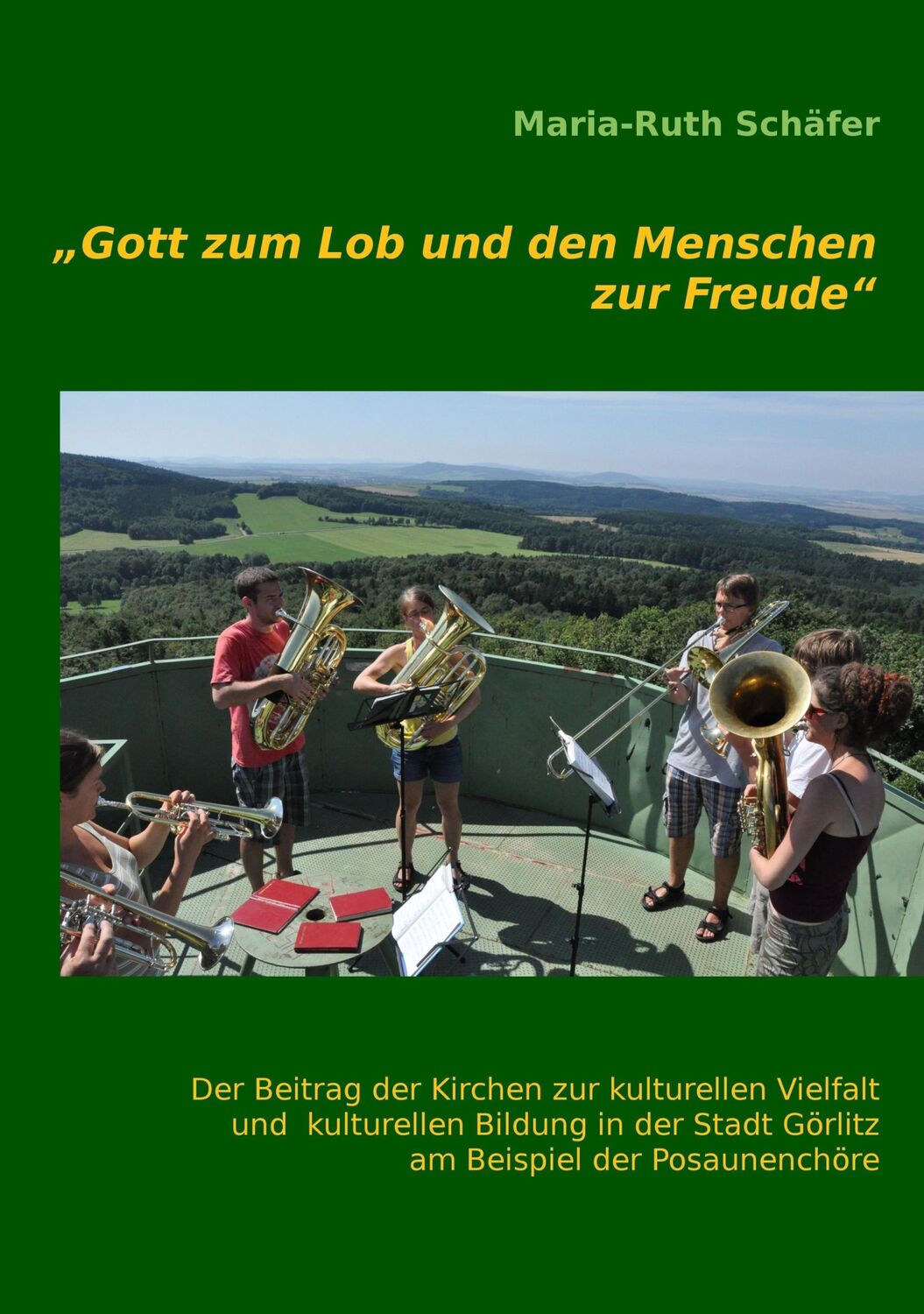 Cover: 9783734729850 | "Gott zum Lob und den Menschen zur Freude" | Maria-Ruth Schäfer | Buch