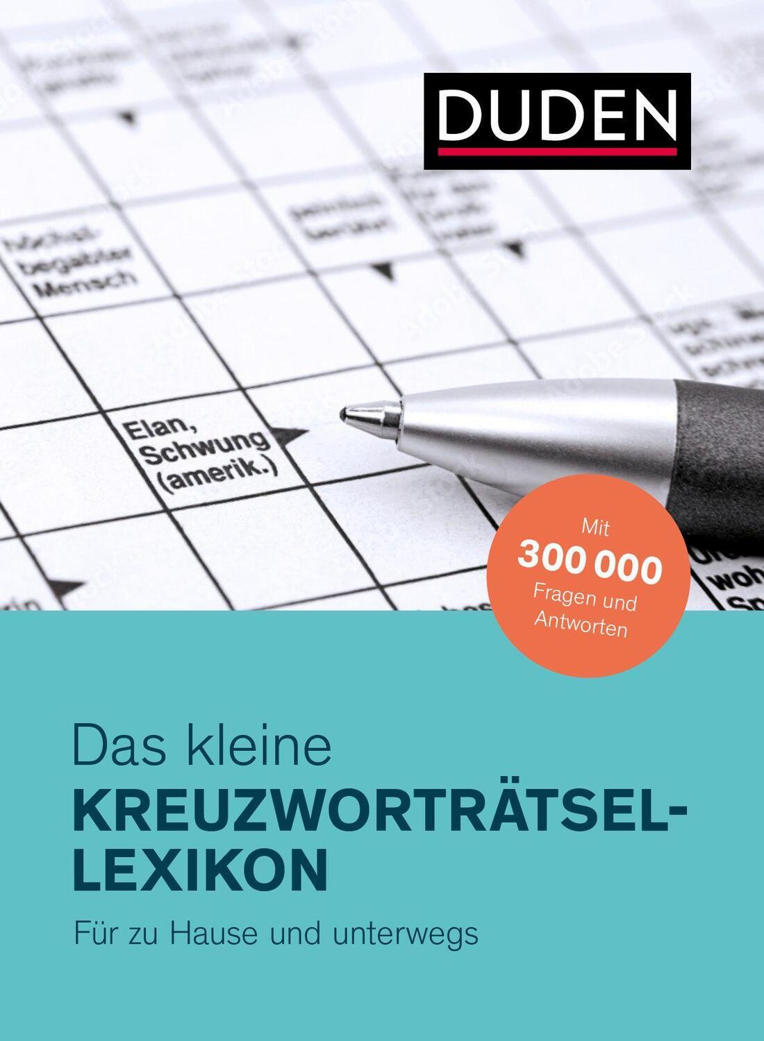 Cover: 9783411703081 | Duden  Das kleine Kreuzworträtsel-Lexikon | Dudenredaktion | Buch