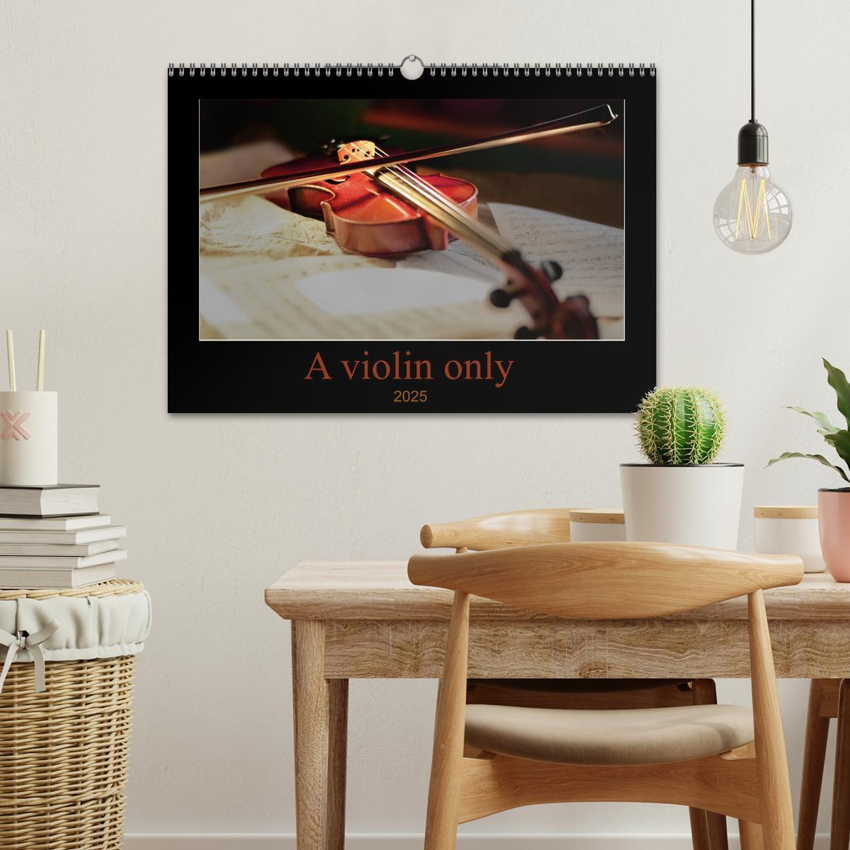 Bild: 9781325963935 | A violin only (Wall Calendar 2025 DIN A3 landscape), CALVENDO 12...