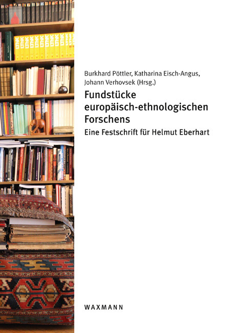 Cover: 9783830938705 | Fundstücke europäisch-ethnologischen Forschens | Eisch-Angus (u. a.)