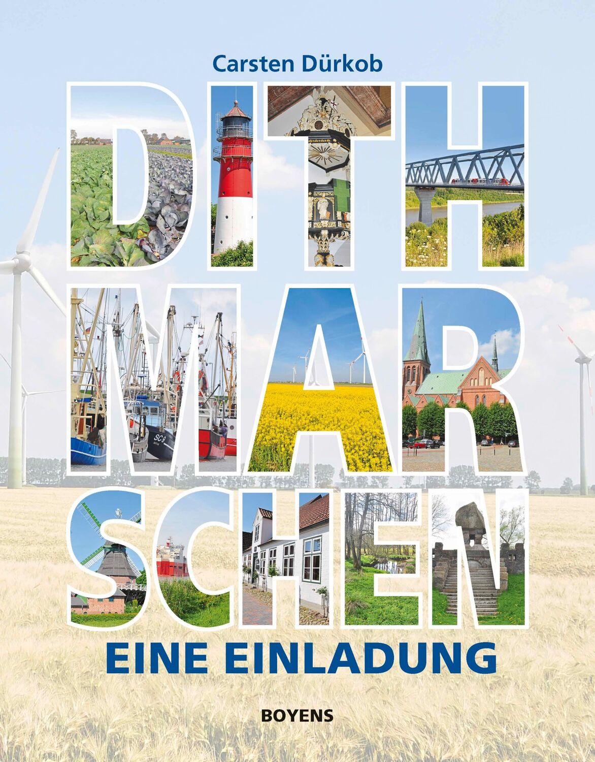 Cover: 9783804214965 | Dithmarschen | Eine Einladung | Carsten Dürkob | Buch | 152 S. | 2018