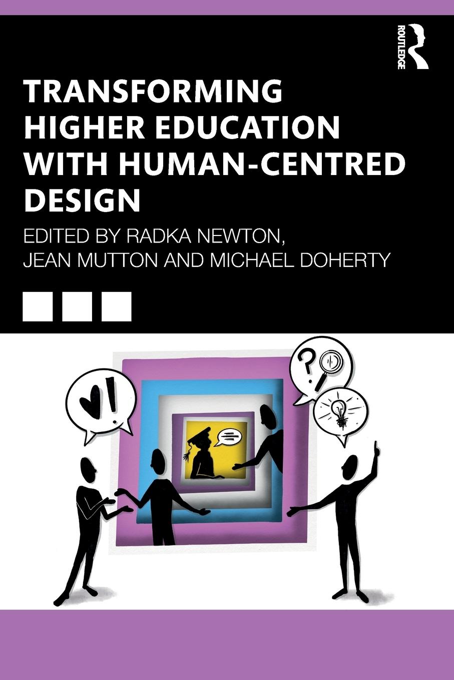 Cover: 9781032467634 | Transforming Higher Education With Human-Centred Design | Radka Newton