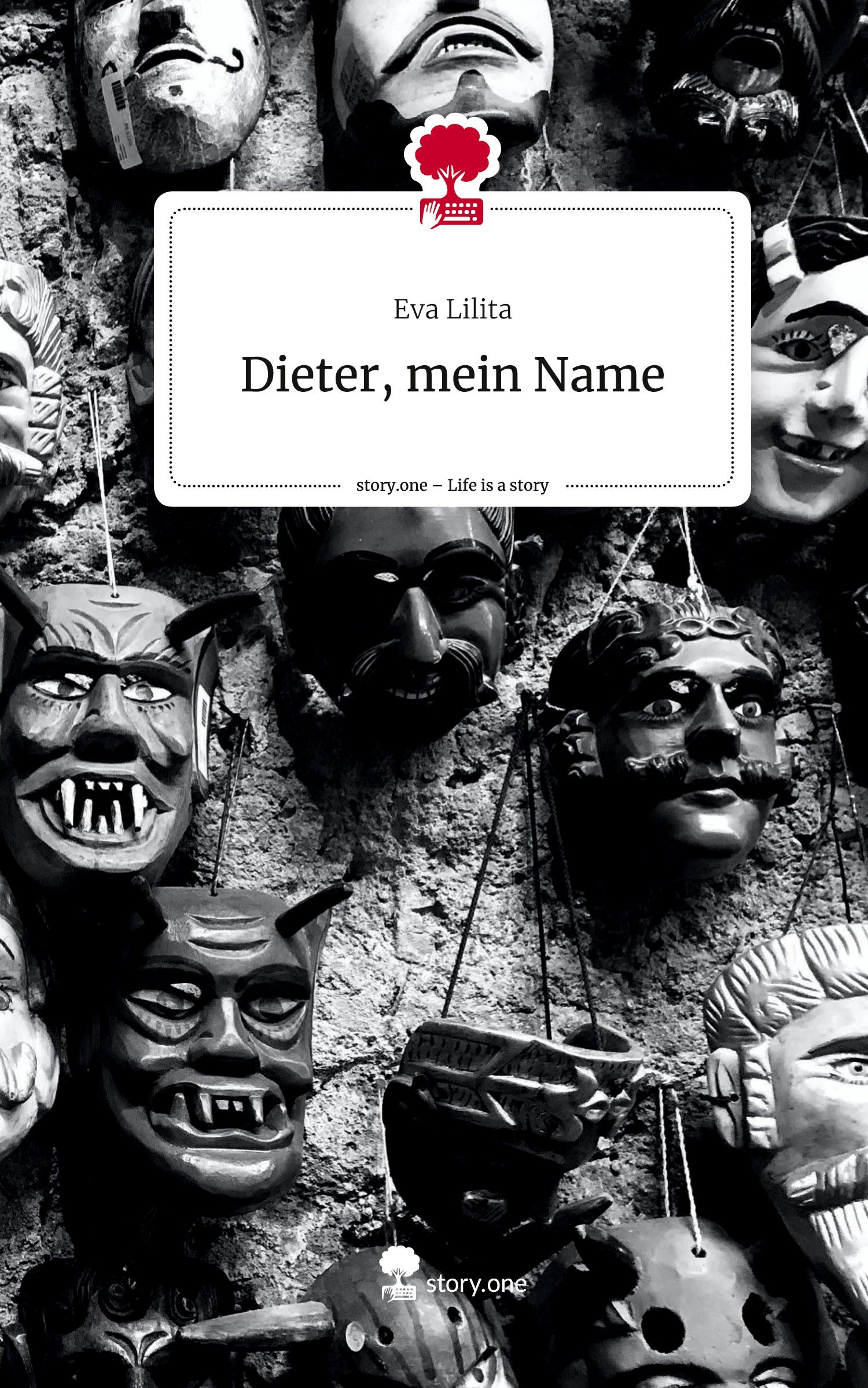 Cover: 9783710853326 | Dieter, mein Name. Life is a Story - story.one | Eva Lilita | Buch