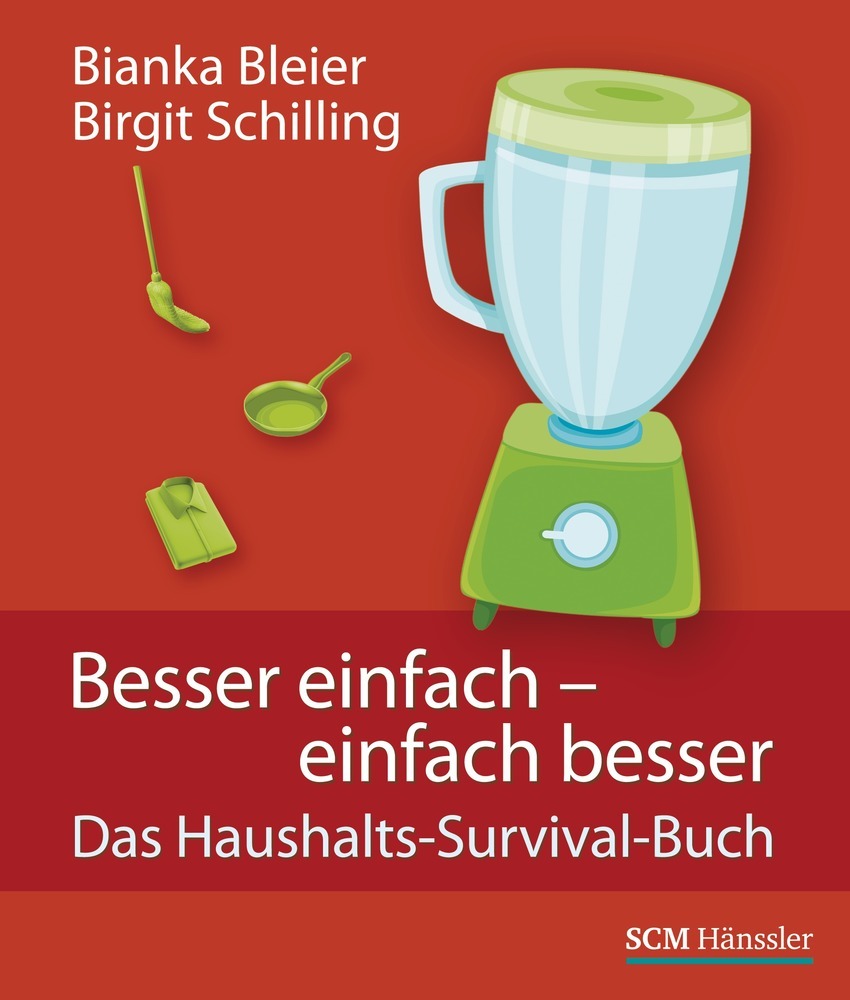 Cover: 9783775152044 | Besser einfach - einfach besser | Das Haushaltssurvival-Buch | Buch