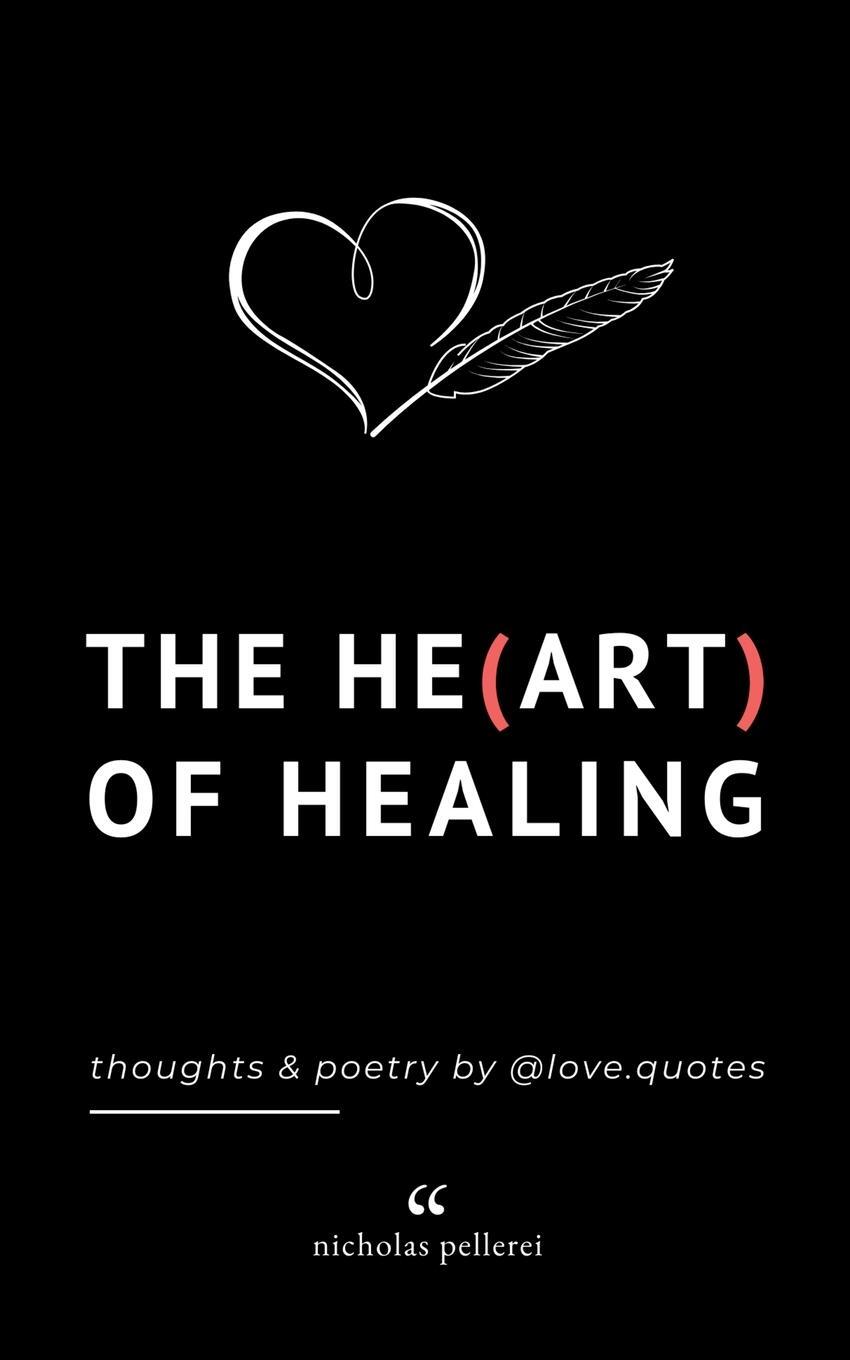 Cover: 9788397116078 | The Heart Of Healing | Nicholas Pellerei | Taschenbuch | Paperback