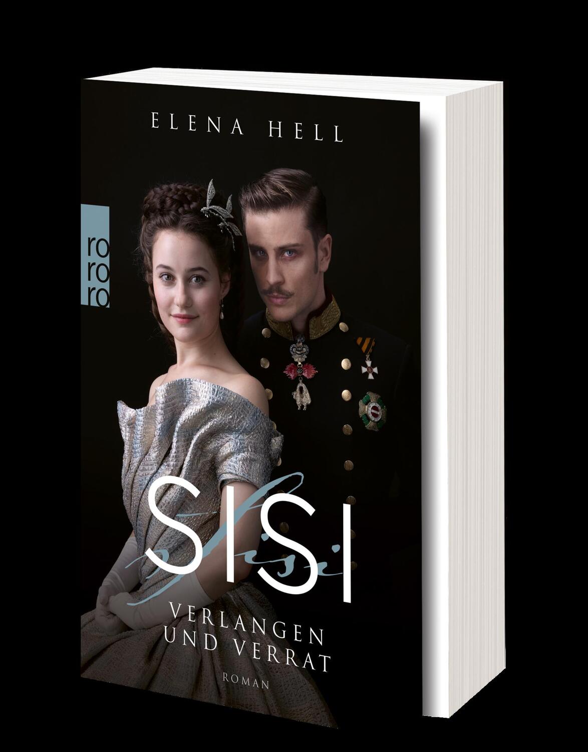 Bild: 9783499008764 | Sisi: Verlangen und Verrat | Elena Hell | Taschenbuch | Sisi | Deutsch