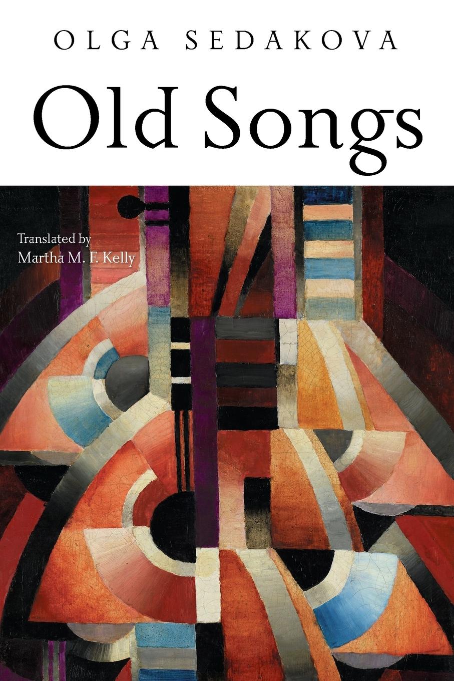 Cover: 9781639821419 | Old Songs | Poems | Olga Sedakova | Taschenbuch | Englisch | 2023