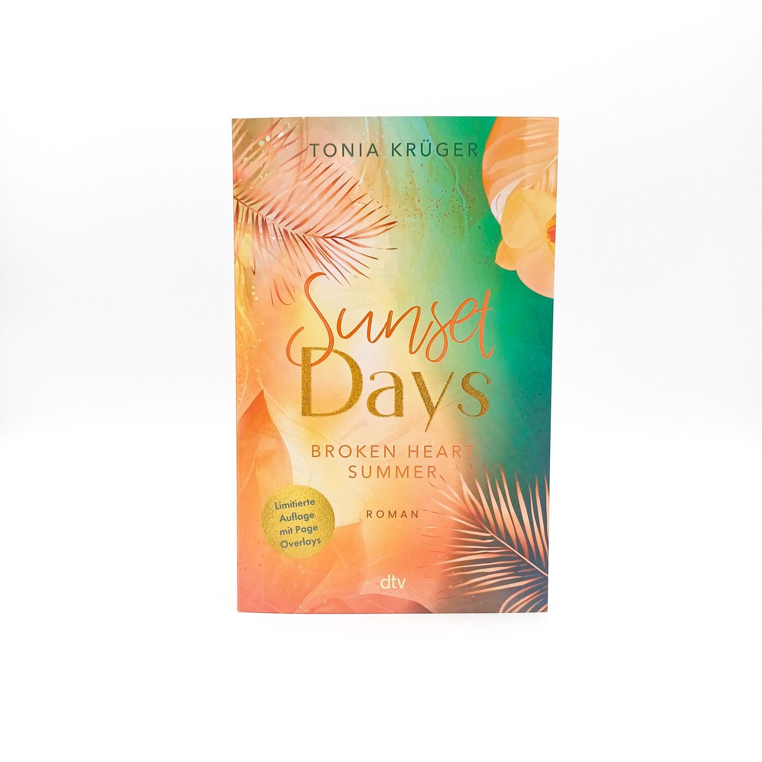 Bild: 9783423741071 | Broken Heart Summer - Sunset Days | Tonia Krüger | Taschenbuch | 2024