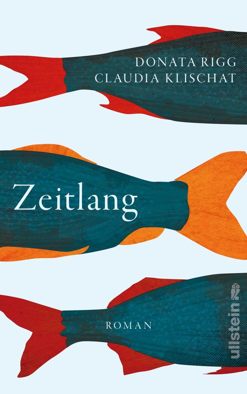 Cover: 9783550202551 | Zeitlang | Donata Rigg (u. a.) | Buch | 624 S. | Deutsch | 2024