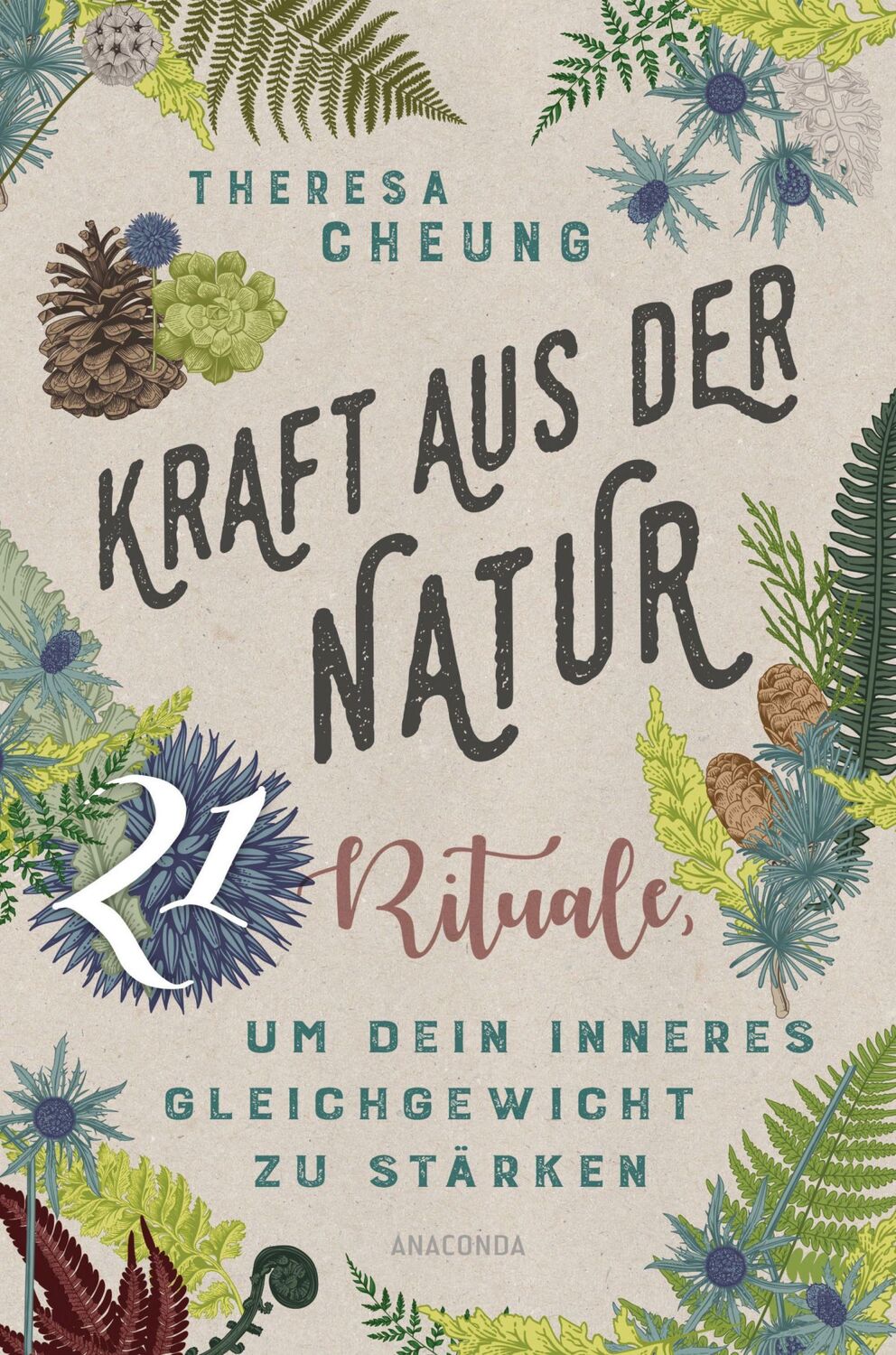 Cover: 9783730609576 | Kraft aus der Natur | Theresa Cheung | Buch | 256 S. | Deutsch | 2021