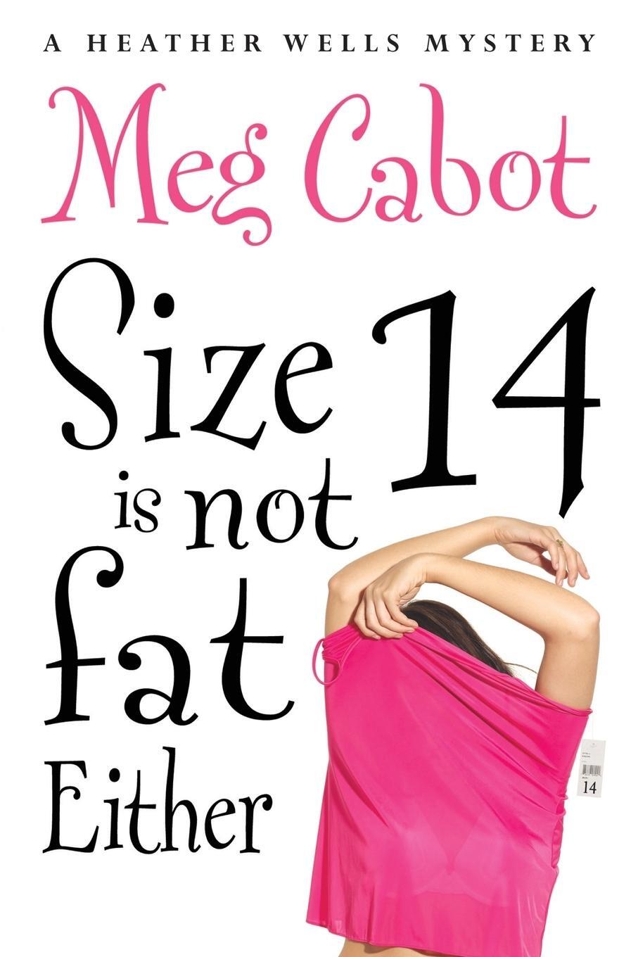 Cover: 9781447264774 | Size 14 is Not Fat Either | Meg Cabot | Taschenbuch | Paperback | 2014