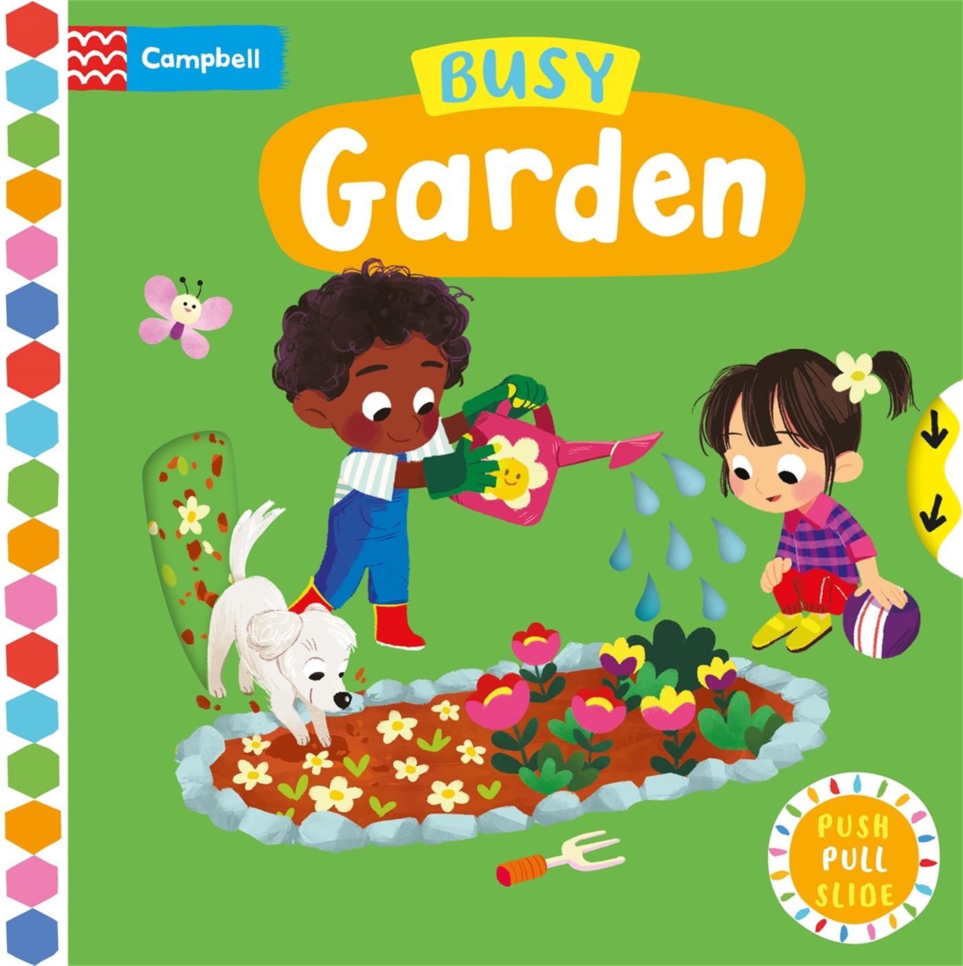 Cover: 9781035004744 | Busy Garden | Campbell Books | Buch | Papp-Bilderbuch | Englisch