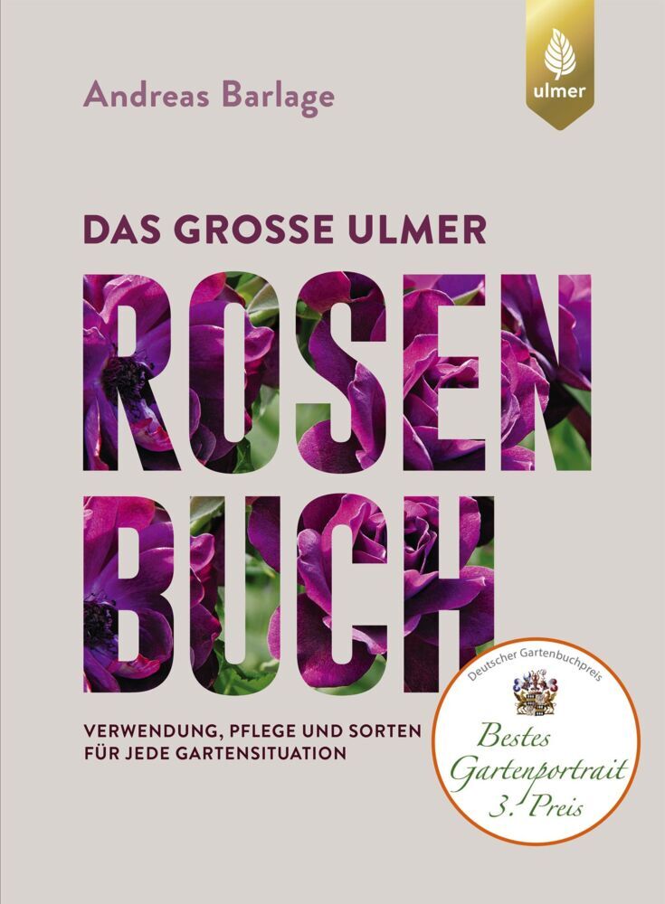 Cover: 9783800108152 | Das große Ulmer Rosenbuch | Andreas Barlage | Buch | Deutsch | 2018